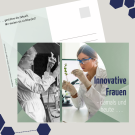 Postkarte "Damals und heute" - Metavorhaben Innovative Frauen im Fokus